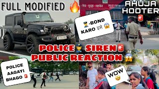 Police Hooter🚨 Public Reaction With My Modified Thar 😎 | Ye ही तो Maja है Siren का 😱 | Bhokal 🥵