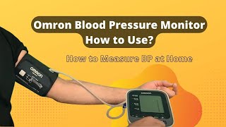 Omron Blood Pressure Monitor Instructions: How to Use an Omron Blood Pressure Monitor