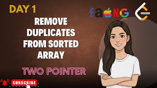 Remove Duplicates from Sorted Array | Two Pointer Approach | LeetCode Easy