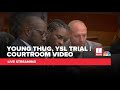 YSL trial involving Young Thug continues | Live