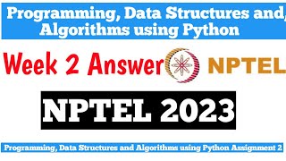 NPTEL Programming, Data Structures and Algorithms using Python Assignment 2 Answers Week 2 July 2023