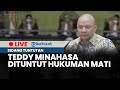 🔴LIVE: Irjen Teddy Minahasa Dituntut Hukuman Mati atas Kasus Narkoba