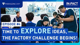 IN:PACT EPISODE 4 | TIME TO EXPLORE IDEAS, THE FACTORY CHALLENGE BEGINS!