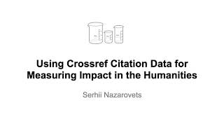 Using Crossref Citation Data for Measuring Impact in the Humanities