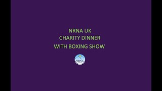 NRNA UK Charity Dinner with Boxing Show