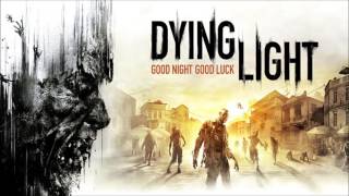 Dying Light soundtrack - Escape 0