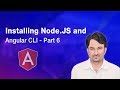 Installing Node.JS and Angular CLI | Angular Tutorial