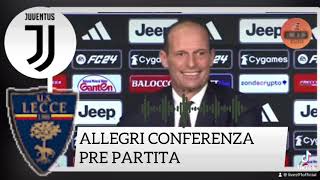 Conferenza stampa di Allegri pre Lecce Juventus 20/01/24