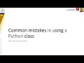 Python#8-4: Common mistakes in using classes