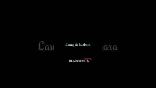 Laung Da Lashkara (Black screen shorts)"Patiala House"|| #shorts #ytshorts #viral #tseries #trending