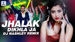 Jhalak Dikhla Jaa Reloaded (Remix) | DJ Nashley | Emraan Hashmi | Himesh Reshammiya