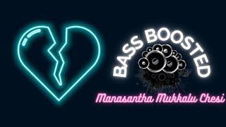 Manasantha Mukkalu Chesi Bass Boosted song | Prema Kavali Movie song