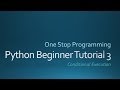 Python Beginner Tutorial 3 (For Absolute Beginners)