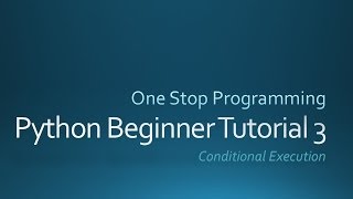 Python Beginner Tutorial 3 (For Absolute Beginners)