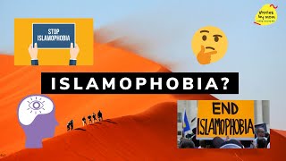 What is ISLAMOPHOBIA? | Solutions To Islamophobia | How To Deal  as a Muslim with Islamophobia?