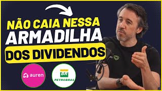 ALERTA!! NÃO INVISTA SÓ PENSANDO EM DIVIDENDOS #AURE3 #PETR3 #PETR4