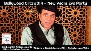 Bollywood Glitz 2014- Bollywood New Years Eve Party With SuperStar Dharmendra and Mumbai's DJ Nasha