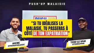 ⚠️ SI TU IDÉALISES LA MALAISIE, TU PASSERAS À CÔTÉ DE TON EXPATRIATION ❌ AVEC TEDD LE VRAI