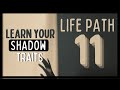 Life Path 11 Shadow Traits | The SHADOW SIDE of the Spiritual Healer  🌘🔮🐺 | Master Number 11