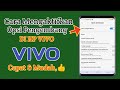 Cara Mengaktifkan Opsi Pengembang Di Hp Vivo