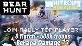 Whiteout Survival - Bear Hunt/Perburuan Beruang | Poin Damage Tinggi, Join Rally Top Player !!!