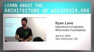 Learn About Wikipedia.org Architecture from the Wikimedia Foundation