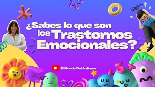 ✅¿Sabes lo que es Trastornos Emocionales? Aquí os lo contamos🤪