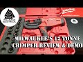 Milwaukee M18 12 Tonne Cable Crimper - Tool Review and Showcase