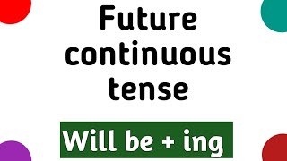 Future continuous tense | English tenses | Future continuous in English | Sunshine English
