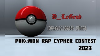 @shofu Pokémon Cypher Entry - D_LeGend - Dragons Den (Prod.by Inoue) #pokemoncypher2023