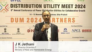 J K Jethani, Sr. Director, Scientist-F, Ministry of New and Renewable Energy - #DUM24