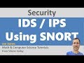 IDS / IPS with SNORT