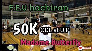 Volleyball 50k prize (U.P ODL) FEU vs Madam butterfly