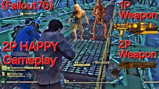 《開心2P-#1》【Fallout76】2P Happy Cross BRIDGE GamePlay | 1P《特斯拉槍》+2P《手搶》合殺 狂屍鬼「過橋」遊玩片段 【異塵餘生76】 |輻射76