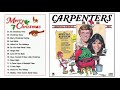 The Carpenters Greatest Christmas Songs Hits - The Carpenters Collection Full Album