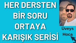 Her Dersten Bir Soru ORTAYA KARIŞIK SERİSİ-4+PDF💥8 Tane AYT Ayarı Soru-Pratiklerle