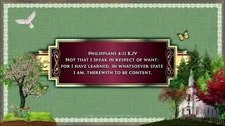 Today's Video Bible Verse ( Philippians 4:11 King James Version )