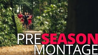 PRE SEASON | Training Montage Season 2018/19