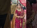 bridal entry🤩 wedding minivlog support youtube shortsvideo shorts instagram viralvideo reels