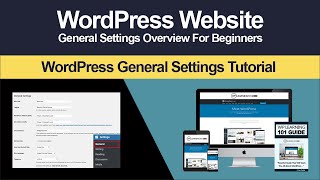 WordPress Website General Settings Overview Tutorial For Beginners (Step By Step)