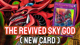 YGOPRO - The Revived Sky God | Testing Deck \u0026 New Card