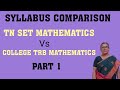 SYLLABUS COMPARISON -TN SET MATHS Vs COLLEGE TRB MATHS-PART 1 #tnsetmaths  #assistantprofessor