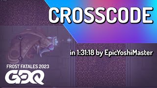 CrossCode by EpicYoshiMaster in 1:31:18 - Frost Fatales 2023