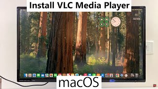 How To Install VLC Media Player On Mac