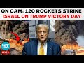 Hezbollah Attack LIVE | Mega 120 Rockets Attack On Tel Aviv, Ben Gurion Airport On Trump Victory Day