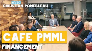 Café PMML : Le Financement avec Christian Pomerleau