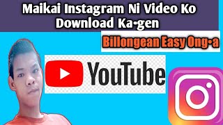 Maikai Instagram Ni Video Ko Download Kagen Billongean Easy Onga