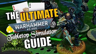 Tips and Tricks for Online Warhammer 40k You NEED To Know! | Playing Tabletop Simulator 40k