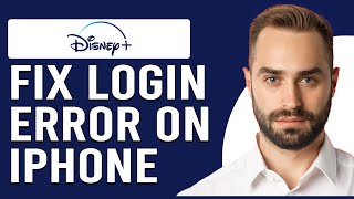 How To Fix Disney Plus Login Error On iPhone (Why Disney Plus Is Not Working On iPhone)