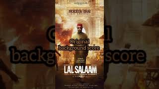 Lal Salaam Original Background Score | Lal Salaam Movie | Super star rajinikanth | AR Rahman